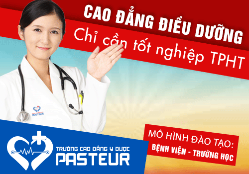 Trường Cao đẳng Y Dược Pasteur đào tạo chuyên sâu Cao đẳng Điều dưỡng