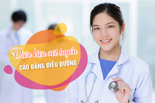 Điều kiện tuyển sinh Cao đẳng Điều dưỡng TPHCM năm 2019 đơn giản