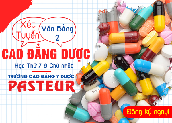 Xét tuyển văn bằng 2 Cao đẳng Dược học cuối tuần