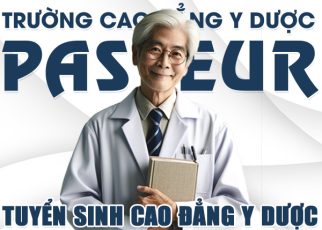 Trường Cao đẳng Y Dược Pasteur tuyển sinh Cao đẳng Y Dược 2025